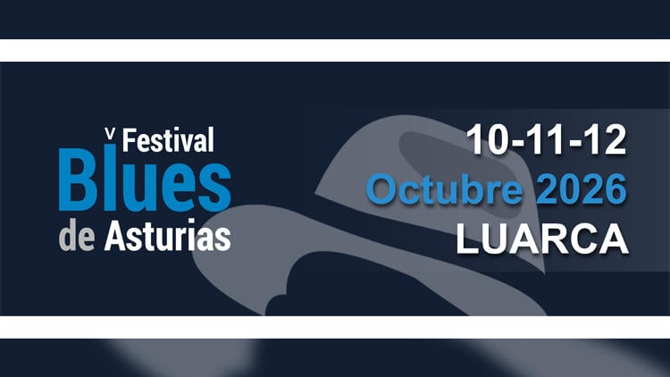festivales asturias 2026 festival blues asturias Festival Blues de Asturias 2026