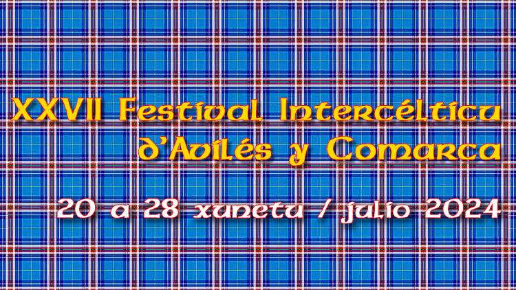 Festival Intercélticu d\'Avilés y Comarca 2024