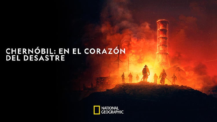 estrenos television abril 2026 telecable chernobil nat geo Chernóbil: En el corazón del desastre en National Geographic