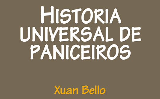 Qué libros regalar de autores asturianos: Historia universal de Paniceiros. Xuan Bello